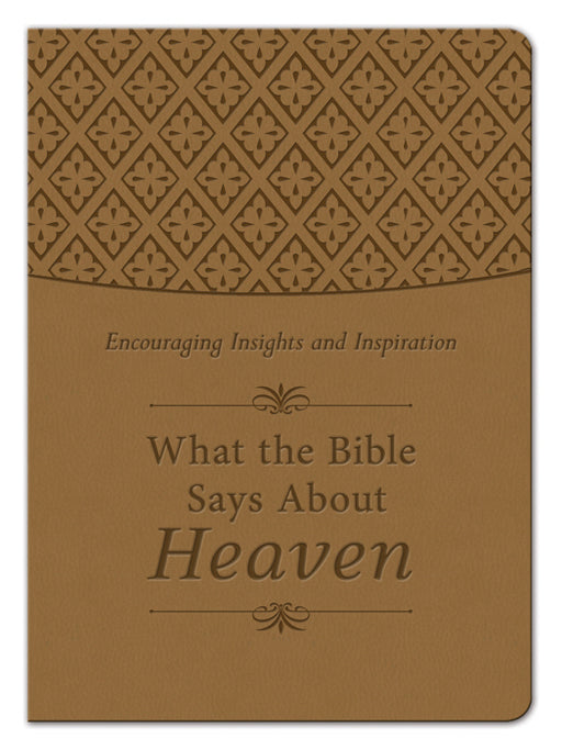 What The Bible Says About Heaven (Gift Edition)-DiCarta
