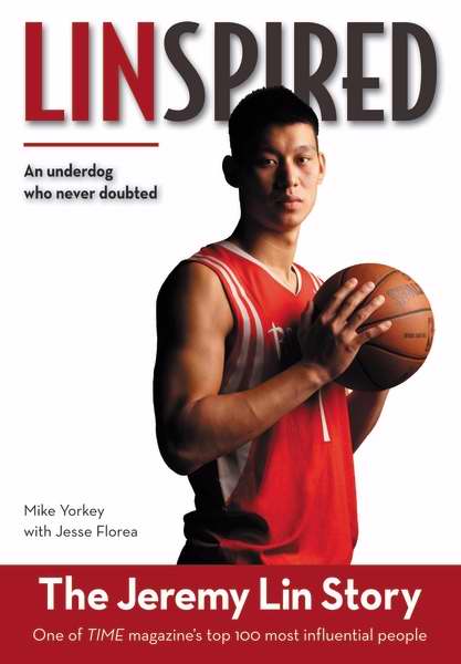 Linspired: The Jeremy Lin Story (Kids Edition) (Revised)