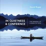 In Quietness And Confidence