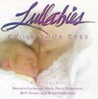 Audio CD-Lullabies Close Your Eyes
