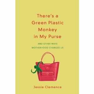 There's A Green Plastic Monkey In My Purse