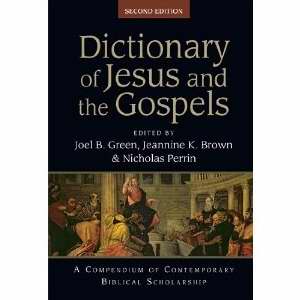 Dictionary Of Jesus And The Gospels (Second Edition)