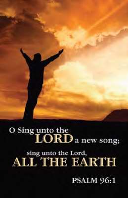 Bulletin-Sing Unto The Lord (Psalm 96:1 KJV) (Pack of 100) (Pkg-100)