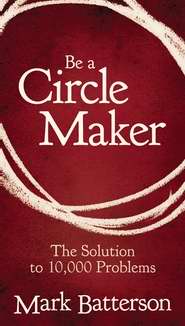 Be A Circle Maker