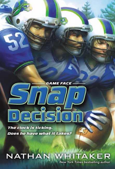 Snap Decision (Game Face V1)-Hardcover