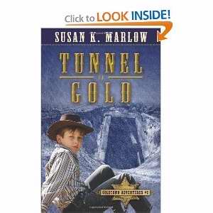 Tunnel Of Gold (Goldtown Adventures #2)