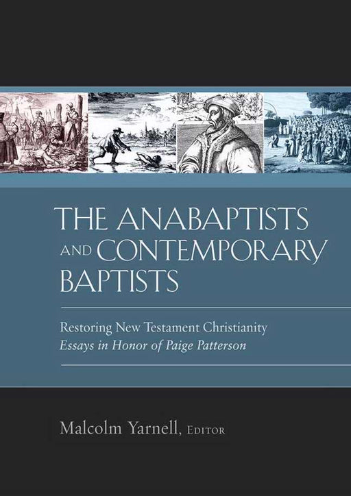 Anabaptists And Contemporary Baptists
