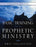 Basic Training For The Prophetic Ministry (Expanded)