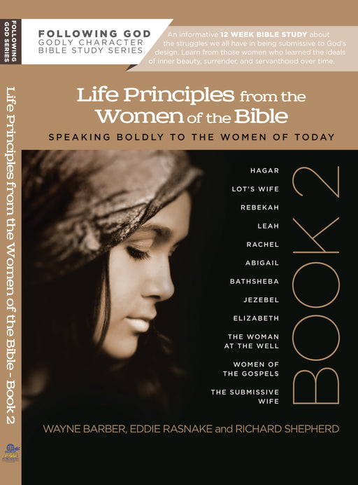 Life Principles From The Women Of The Bible V2 (Following God)