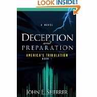 Deception And Preparation (America's Tribulation Book 1)