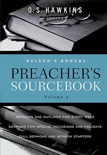 Nelson's Annual Preacher's Sourcebook V3