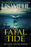 Fatal Tide (East Salem Trilogy V3)