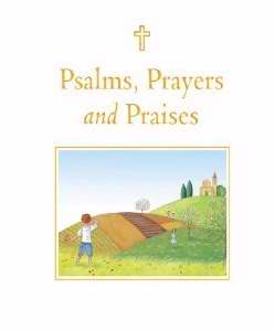 Psalms Prayers And Praises