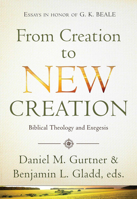 From Creation To New Creation