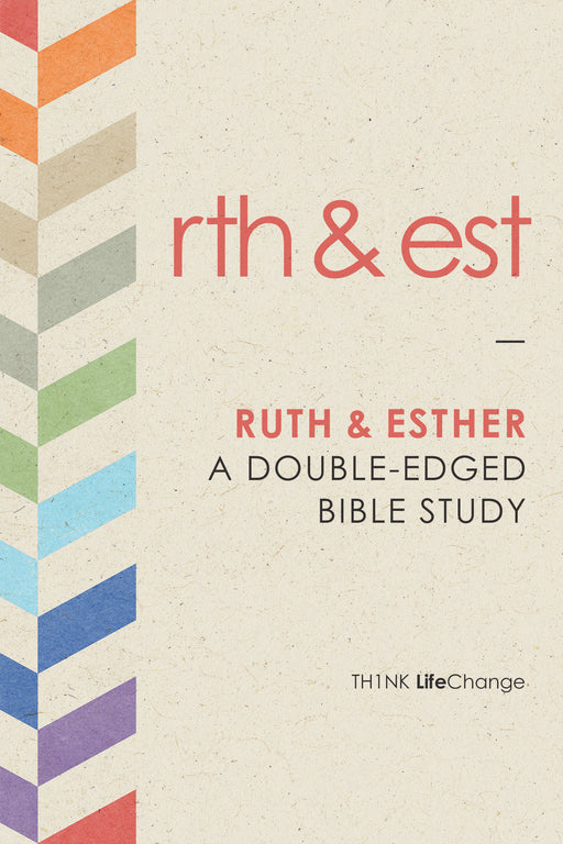 Ruth & Esther (Th1nk Lifechange)