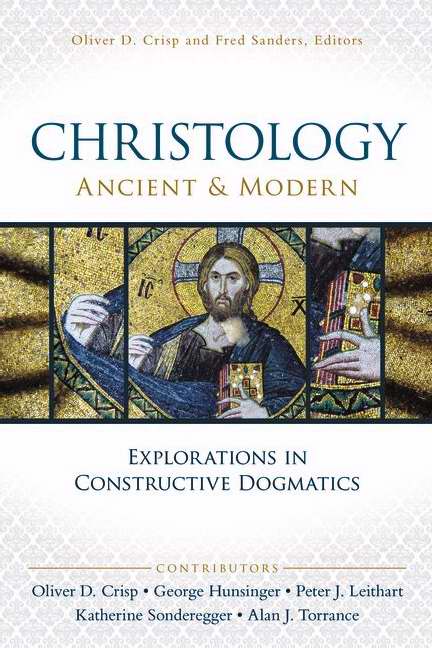 Christology: Ancient And Modern
