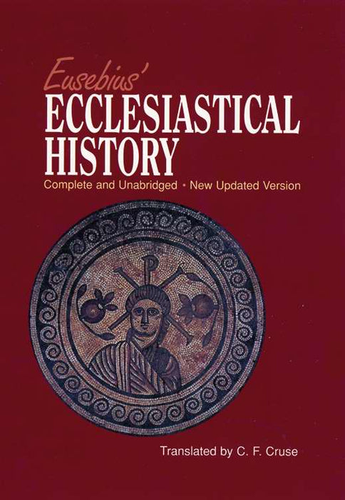 Eusebius' Ecclesiastical History (Updated Version)