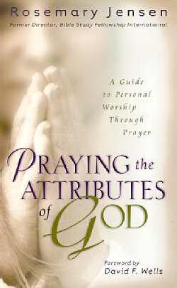 Praying The Attributes Of God