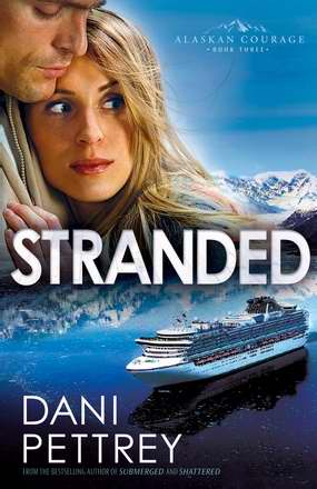 Stranded (Alaskan Courage #3)