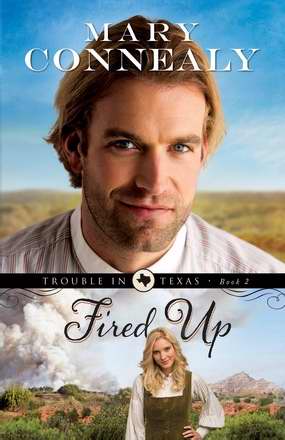 Fired Up (Trouble In Texas #2)