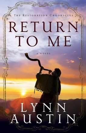 Return To Me (Restoration Chronicles #1)