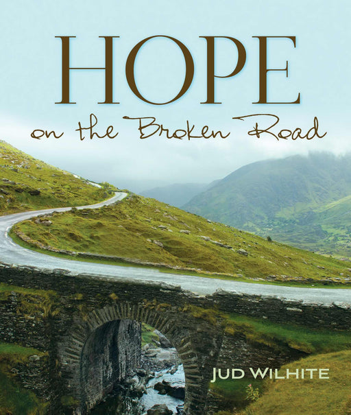 Hope On The Broken Road