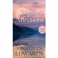 Religious Affections (Faith Classics)
