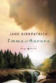 Emma Of Aurora-Complete Change & Cherish Trilogy