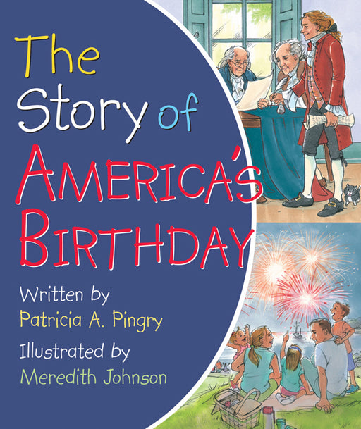 Story Of America's Birthday