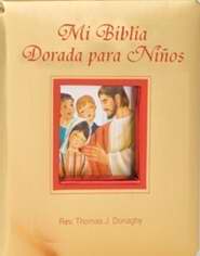 Span-My Golden Bible For Children (Mi Biblia Dorada Para Ninos)