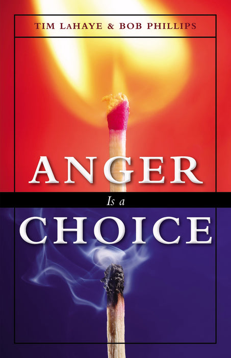 Anger Is A Choice (Expanded)