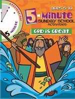 Five Minute Sunday School Activities: God Is Great (Ages 5-10)