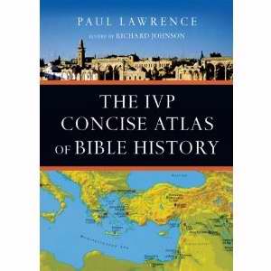 IVP Bible Concise Atlas Of Bible History