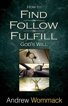 How To Find Follow Fulfill God's Will