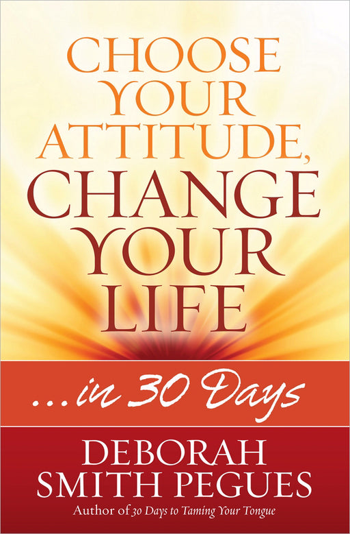 Choose Your Attitude Change Your Life
