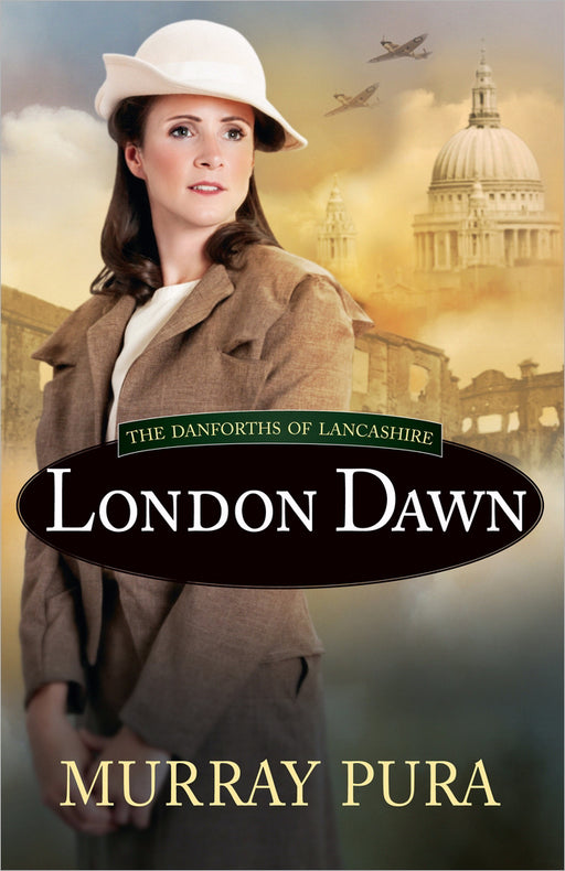 London Dawn (Danforths Of Lancashire V3)