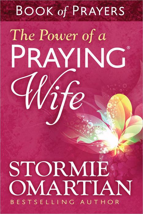 The Power Of A Praying Wife Book Of Prayers (Update)