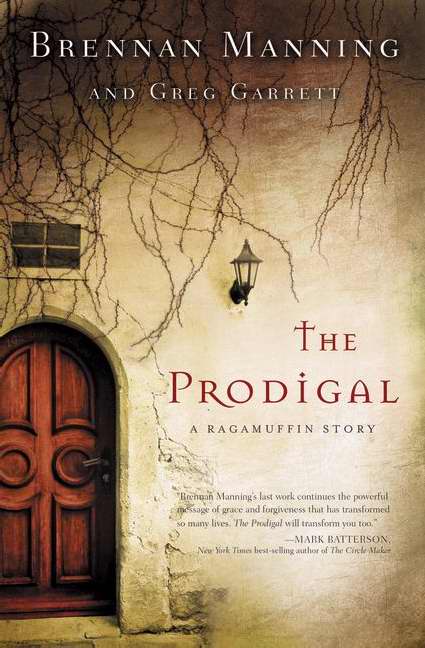 Prodigal: A Ragamuffin Story