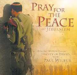 Audio CD-Pray For The Peace Of Jerusalem W/Paul Wilbur