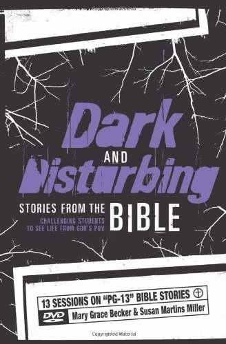 Dark And Disturbing Stories From The Bible