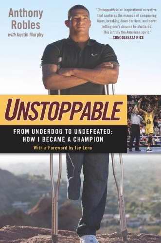 Unstoppable: From Underdog To Undefeated