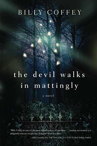 Devil Walks In Mattingly