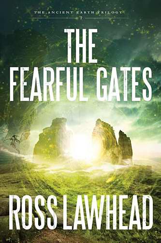Fearful Gates (Ancient Earth Trilogy V3)