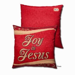 Pillow-Joy In Jesus (18" x 18")