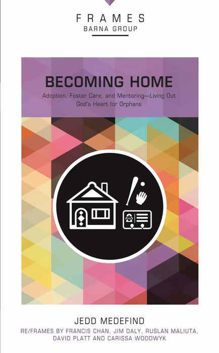Becoming Home (Frames)