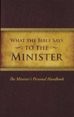 What The Bible Says To The Minister/Handbook