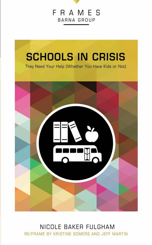 Schools In Crisis (Frames)
