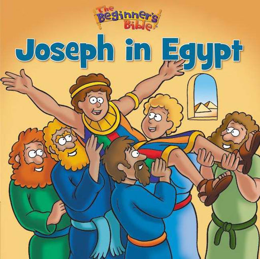 The Beginner's Bible: Joseph In Egypt