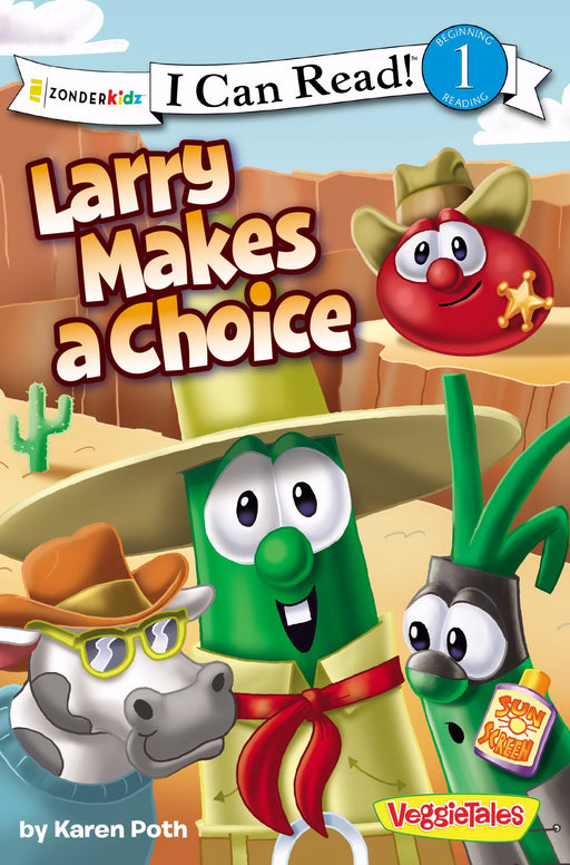 Veggie Tales: Larry Makes A Choice (I Can Read)