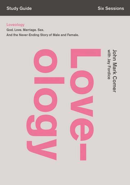 Loveology Study Guide w/DVD (Curriculum Kit)